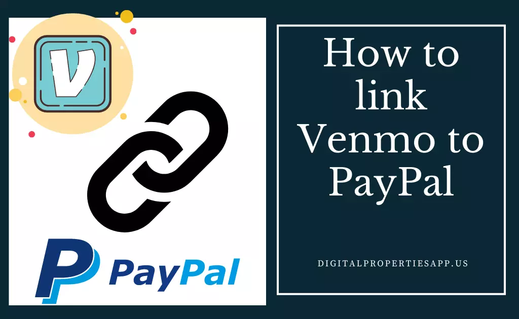 How to link Venmo to PayPal? Transfer money Venmo to PayPal [2022]