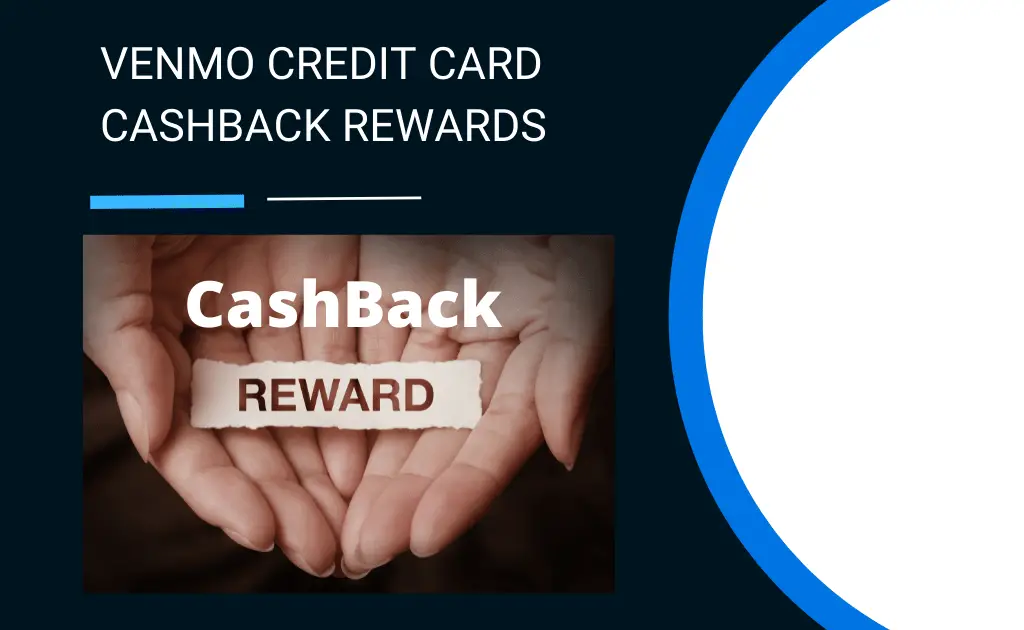 Venmo Credit Card Cashback Rewards