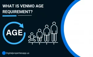 What is Venmo Age Requirement? Minimum Age for Venmo in [2023]