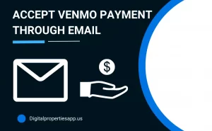 How to Accept Venmo Payment through Email (2023)?