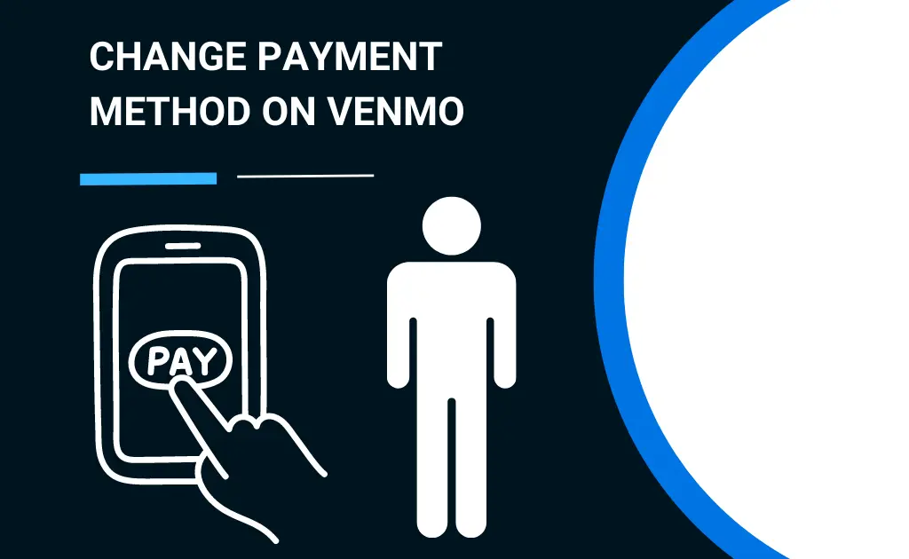 Change Payment Method on Venmo