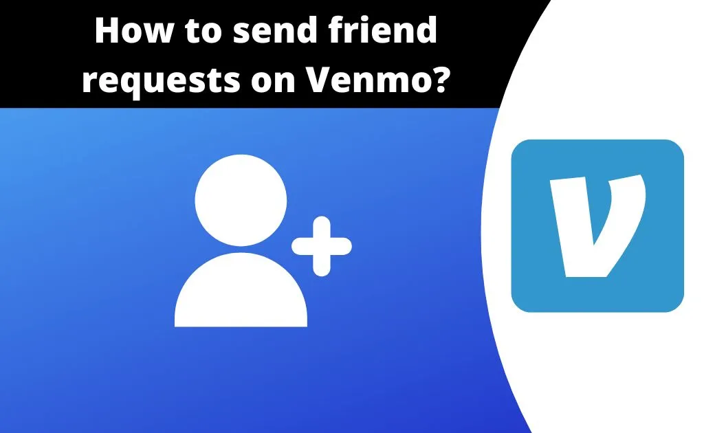 send friend request on venmo