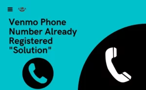 Venmo Phone Number Already Registered